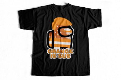 Orange is sus Imposter among us t-shirt impostor t-shirt