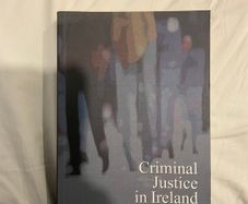 Criminal Justice in Ireland