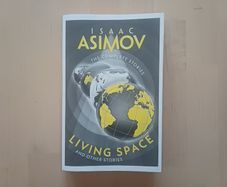 Living Space by Isaac Asimov (Science Fiction Short Stories Paperback 2004)