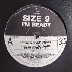 Size 9 - I'm Ready - VC Recordings - DJ Promo COPY! Proper 'REMIX' ORIGINAL Version - CLASS Josh Wink 90s Acid HOUSE!