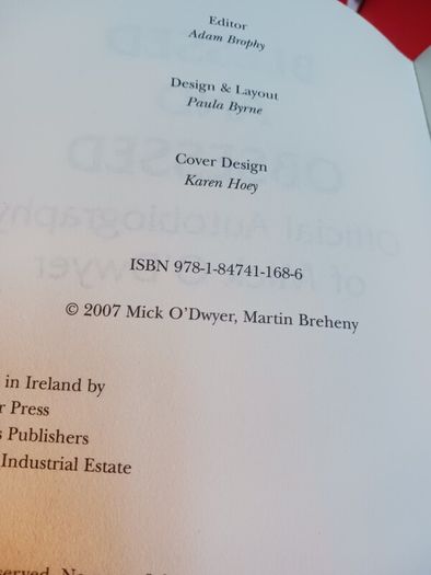 Blessed & Obsessed/ Official autobiography of Mick O' Dwyer/ Blackwater Press/2007