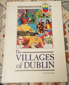 The Villages Of Dublin by Jimmy Wren