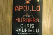The Apollo Murders by Chris Hadfield