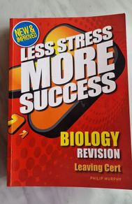 BIOLOGY, Less stress more success.