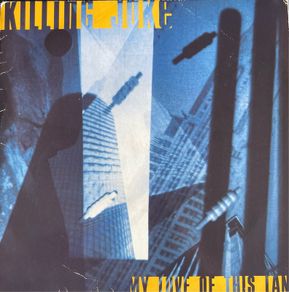 Killing Joke. My love of this land picture sleeve vinyl record single in vg+ condition