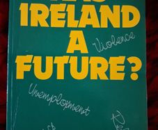 Has Ireland a Future / Peader Kirby / Mercier / 1988