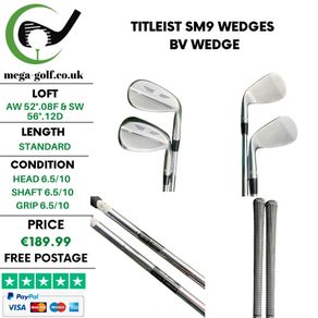 Titleist SM9 Wedges Aw 52.08F & Sw 56.12D / Bv Wedge