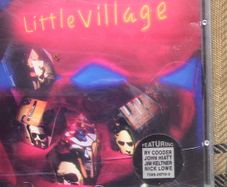Little Village CD (Ry Cooder, John Hiatt, Nick Lowe)