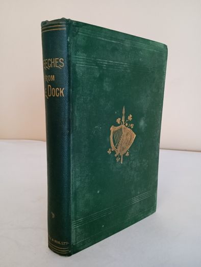 Speeches from the Dock or, Protests of Irish Patriotism: Containing with Introductory Sketches and Biographical Notices by T. D. A. M. and D. B. Sullivan (PT87)