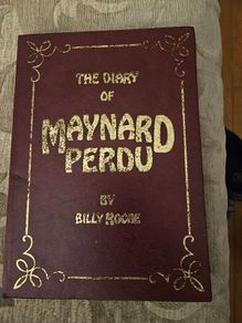 The Diary Of Maynard Perdu. By Bill Roach  Signed First Edition Hardback In Good Condition.  See Photos For Same.