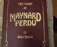 The Diary Of Maynard Perdu. By Bill Roach  Signed First Edition Hardback In Good Condition.  See Photos For Same.