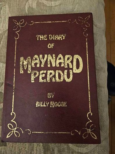 The Diary Of Maynard Perdu. By Bill Roach  Signed First Edition Hardback In Good Condition.  See Photos For Same.