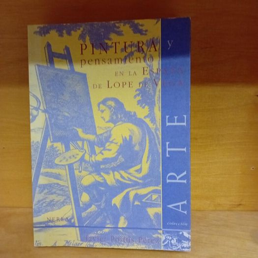 Pintura y pensamiento en la Espana de Lope de Vega - Softcover