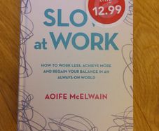 Slow at Work Aoife McElwain