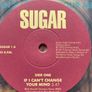 Sugar - If I Can't Change Your Mind (7") Image 3