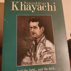 Noureddine Khayachi: And the light... and the dark...