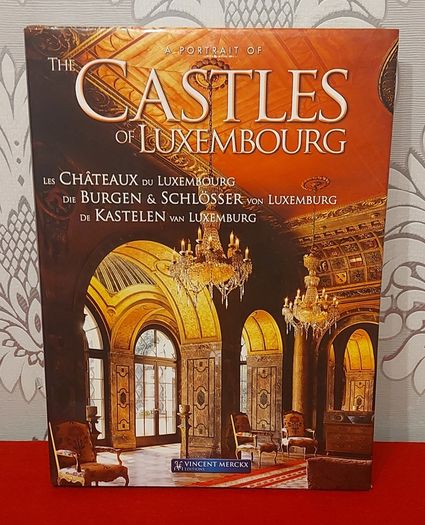 A portrait of the castles of luxemmbourg