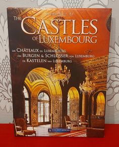 A portrait of the castles of luxemmbourg