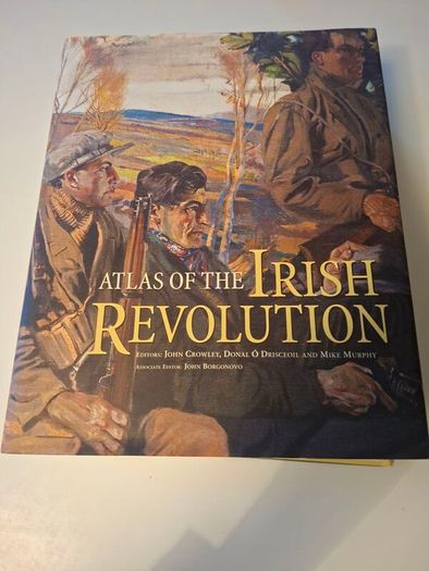 Atlas of the Irish Revolution