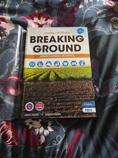 Breaking Ground current 3rd edition Agricultural Science for Leaving Cert