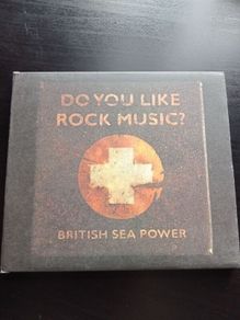 British Sea Power - Do you Like Rock Music CD