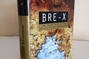 BRE-X: The Inside Story of the World's Biggest Mining Scam by Jennifer Wells (HQ148)