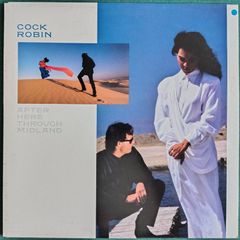 Cock Robin - After Here Through Midland Vinyl LP (1987) Original UK Pressing w/Lyric Sheet EX+ Synth-Pop