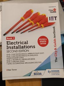 The City Guilds Textbook Book 1 Electrical Installations Second Edition For the Level 3 Apprenticeships (5357 and 5393), Level 2 Technical Certificate, T Level Occupational Specialisms (352/353), Level 2 Diploma 2365, Paperback 30 Sept 2022