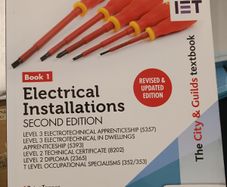 The City Guilds Textbook Book 1 Electrical Installations Second Edition For the Level 3 Apprenticeships (5357 and 5393), Level 2 Technical Certificate, T Level Occupational Specialisms (352/353), Level 2 Diploma 2365, Paperback 30 Sept 2022