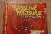 Bass line Pressure (It's a Ruffneck Sound)