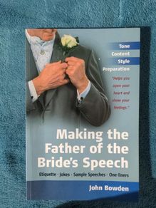 Making the Father of the Brides Speech - John Bowden