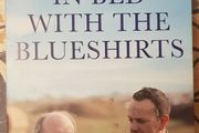 In Bed With The Blueshirts by Shane Ross