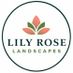 Lily Rose Landscapes