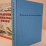 Famous American Ships: Being an Historical Sketch of the United States as Told Through its Maritime life by Frank O. Braynard (Signed by the Author) (HQ203) Image 8