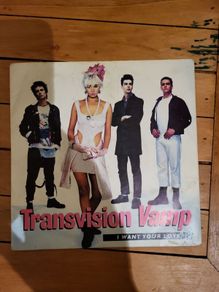 Transvision Vamp I Want Your Love 7 inch single