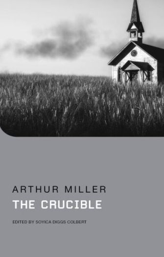 The Crucible by Arthur Miller