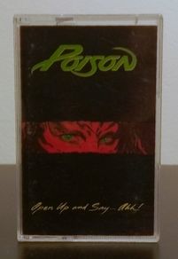 Poison Open up and say.... Ahh! Cassette