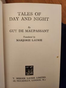 Tales Of Day  And Night By Guy De Maupassant. 1951 Hardback In Good Condition. 37.