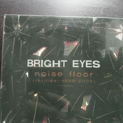 Bright Eyes - Noise Floor Rarities 1998  - 2005. CD