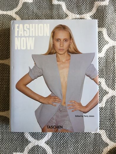 FASHION NOW edited by Terry Jones