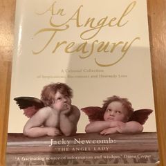 An Angel Treasury: A Celestial Collection of Inspirations, Encounters and Heavenly Lore