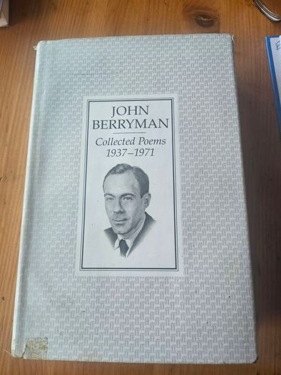 John Berryman  Collected Poems 1937-1971. First Edition Hardback With Dustjacket In Good Condition.  See Photos For Same.