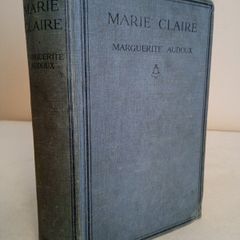 Marie Claire by Marguerite Audoux. Translated by John N. Raphael (HQ07)