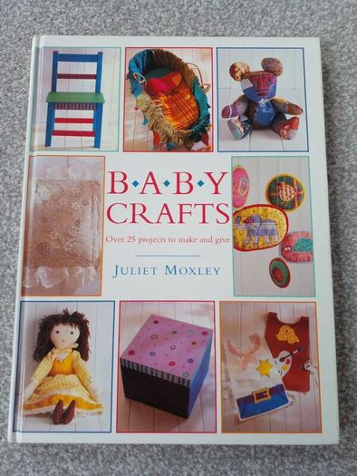 Baby Craft Book By Juliet Moxley