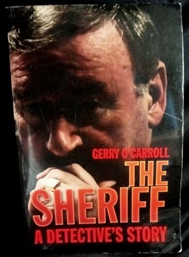 The Sheriff: A Detective's Story by Gerry O'Carroll - Paperback