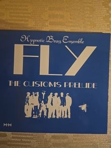 Hypnotic Brass Ensemble (Hip Hop) CD - Fly: The Customs Prelude