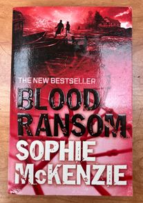 Blood Ransom by Sophie McKenzie