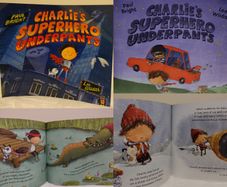 Charlie,s Superhero Underpants Story Book By Paul Bright