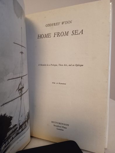 Home from Sea: A Chronicle in a Prologue, Three Acts and an Epilogue by Godfrey Winn (HQ291)