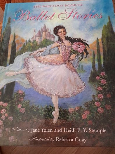 The Barefoot Book of Ballet Stories - Hardback
